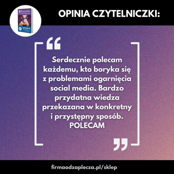 87 BŁĘDÓW na profilach Twojej marki – NAPRAW JE! Zbieraj klientów z social mediów! - obrazek 3